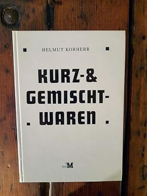 Bild des Verkufers fr Kurz- & Gemischtwaren zum Verkauf von Antiquariat Liber Antiqua