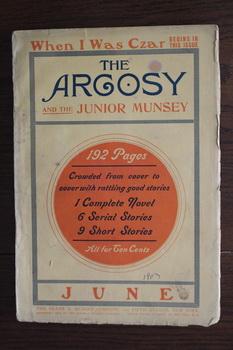 Immagine del venditore per THE ARGOSY AND THE JUNIOR MUNSEY. (Pulp Magazine). June 1903; -- Volume 42 #3 The Main Chance by W. Bert Foster; // When I Was Czar by Arthur W. Marchmont;. venduto da Comic World