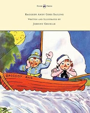 Seller image for Raggedy Andy Goes Sailing - Written and Illustrated by Johnny Gruelle (Paperback or Softback) for sale by BargainBookStores