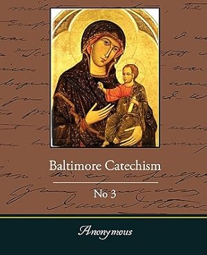 Seller image for Baltimore Catechism No3 (Paperback or Softback) for sale by BargainBookStores