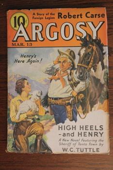 Seller image for ARGOSY (Pulp Magazine). March 13 1937; -- Volume 271 #4 High Heels and Henry by W. C. Tuttle // The American by George Challis; ; for sale by Comic World