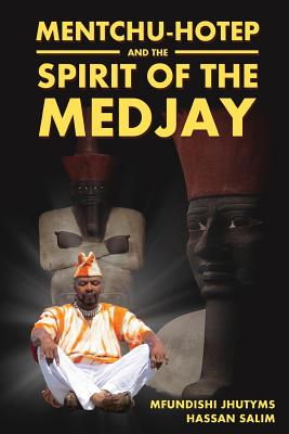 Imagen del vendedor de Mentchu-Hotep and the Spirit of the Medjay (Paperback or Softback) a la venta por BargainBookStores