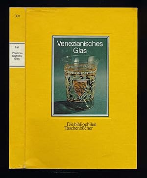 Bild des Verkufers fr Venezianisches Glas. zum Verkauf von Versandantiquariat  Rainer Wlfel