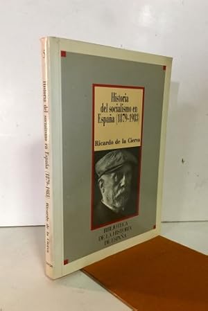 Imagen del vendedor de Historia del socialismo en Espaa(1879-1983). a la venta por Librera Torres-Espinosa