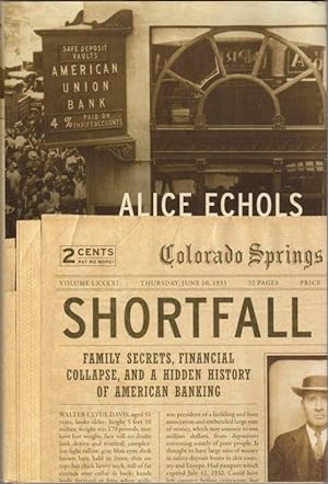 Seller image for Shortfall: Family secrets, Financial Collapse, and a Hidden History of American Banking for sale by Clausen Books, RMABA