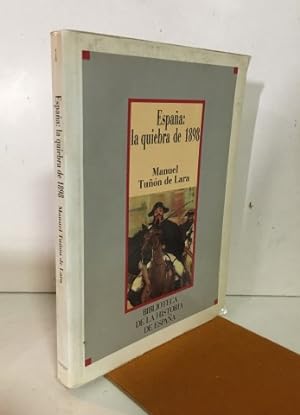 Imagen del vendedor de Espaa: la quiebra de 1898.(Costa y Unamuno en la crisis de fin de siglo) a la venta por Librera Torres-Espinosa