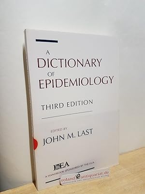 Imagen del vendedor de A Dictionary of Epidemiology a la venta por Roland Antiquariat UG haftungsbeschrnkt