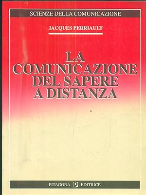 Image du vendeur pour La comunicazione del sapere a distanza mis en vente par Librodifaccia