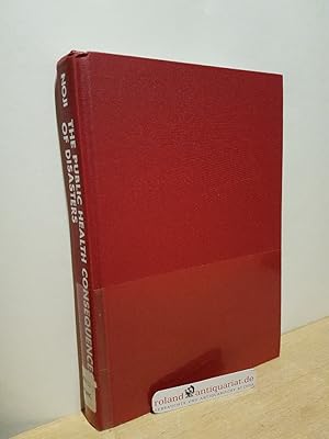 Bild des Verk�ufers f�r The Public Health Consequences of Disasters zum Verkauf von Roland Antiquariat UG haftungsbeschr�nkt