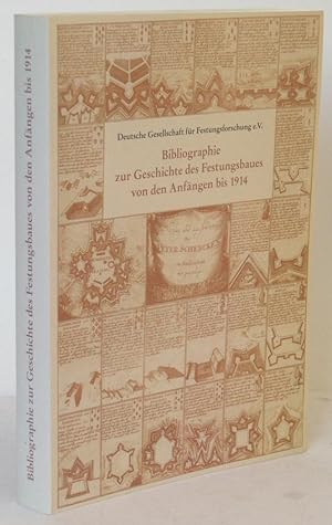 Bibliographie zur des Festungsbaues von den Anfängen bis 1914. Festungsbau(Kunst), Angriff und Ve...