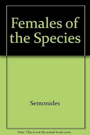 Seller image for Females of the Species for sale by Devils in the Detail Ltd