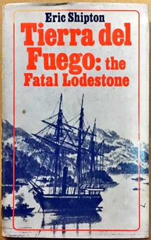 Imagen del vendedor de Tierra del Fuego: the Fatal Lodestone a la venta por Dial-A-Book