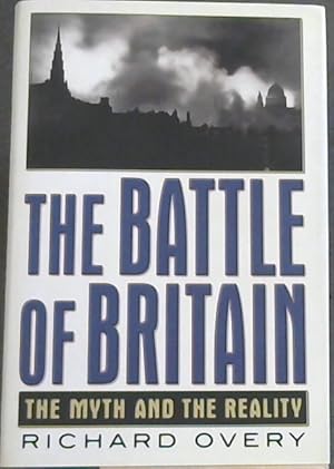 Seller image for The Battle of Britain: The Myth and the Reality for sale by Chapter 1