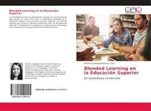 Seller image for Blended Learning en la Educacin Superior : Un aprendizaje combinado for sale by AHA-BUCH GmbH