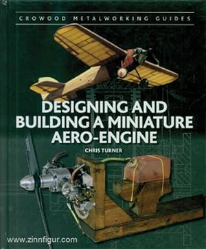 Designing and Building a Miniature Aero-Engine