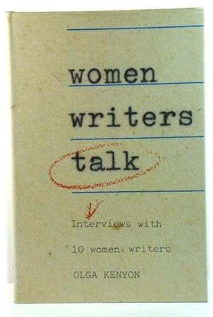 Bild des Verkufers fr Women Writers Talk: Interviews with 10 Women Writers zum Verkauf von PsychoBabel & Skoob Books