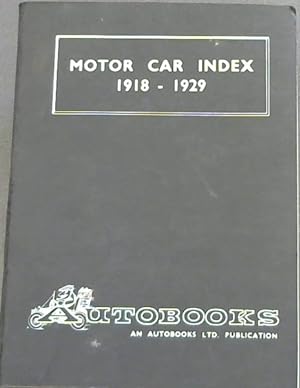 Motor Car Index 1918 - 1929