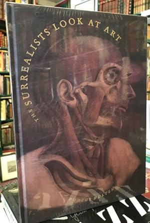 Imagen del vendedor de The Surrealists Look at Art - Eluard ; Aragon ; Soupault ; Breton ; Tzara a la venta por Foster Books - Stephen Foster - ABA, ILAB, & PBFA