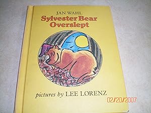 Seller image for SYLVESTER BEAR OVERSLEPT for sale by Masons' Books