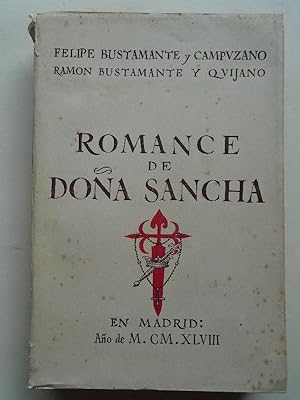 Seller image for Romance de la Serensima Infanta Doa Sancha Alfonso, Comendadora de la Orden Militar de Santiago, Hija del Rey de Len. for sale by Carmichael Alonso Libros