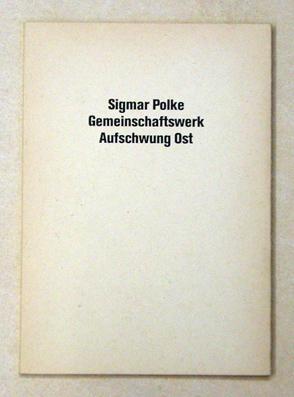 Seller image for Gemeinschaftswerk Aufschwung Ost. for sale by antiquariat peter petrej - Bibliopolium AG