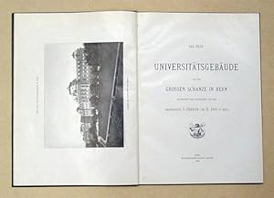 Bild des Verkufers fr Das neue Universittsgebude auf der grossen Schanze in Bern. Entworfen und ausgefhrt von den Architekten A. Hodler und E. Joos in Bern. zum Verkauf von antiquariat peter petrej - Bibliopolium AG