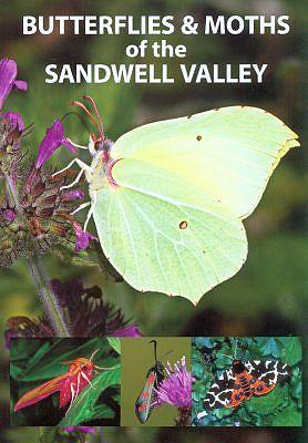 Seller image for Butterflies & Moths of the Sandwell Valley. for sale by C. Arden (Bookseller) ABA
