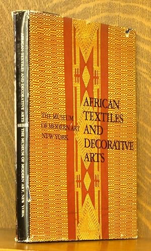 Seller image for AFRICAN TEXTILES AND DECORATIVE ARTS for sale by Andre Strong Bookseller
