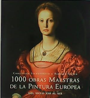 Image du vendeur pour 1000 Obras Maestras de la Pintura Europea del siglo XIII al XIX. mis en vente par Librera y Editorial Renacimiento, S.A.