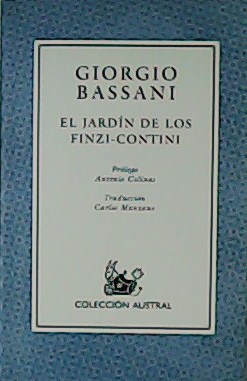Imagen del vendedor de El jardn de los Finzi-Contini. Prlogo de Antonio Colinas. a la venta por Librera y Editorial Renacimiento, S.A.