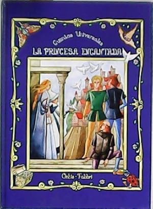 Imagen del vendedor de La princesa encantada. a la venta por Librera y Editorial Renacimiento, S.A.