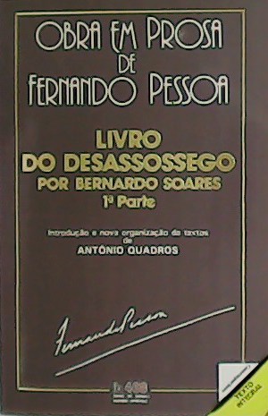 Image du vendeur pour Livro de desassossego por Bernardo Soares. 1 parte. Introduo e nova organizao de textos de Antnio Quadros. mis en vente par Librera y Editorial Renacimiento, S.A.