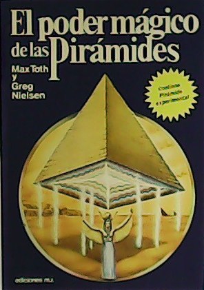 Seller image for El poder mgico de las Pirmides. for sale by Librera y Editorial Renacimiento, S.A.