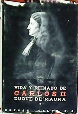 Imagen del vendedor de Vida y reinado de Carlos II. Tomo II: Los dos matrimonios. a la venta por Librera y Editorial Renacimiento, S.A.