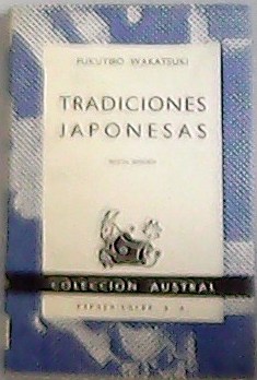 Image du vendeur pour Tradiciones japonesas. mis en vente par Librera y Editorial Renacimiento, S.A.