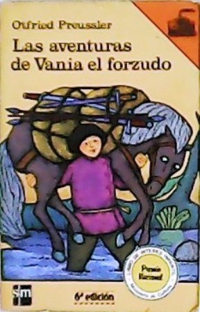 Imagen del vendedor de Las aventuras de Vania el forzudo. a la venta por Librería y Editorial Renacimiento, S.A.