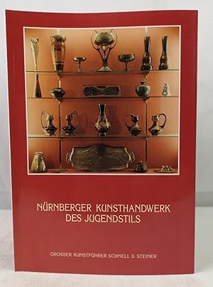 Bild des Verkufers fr Nrnberger Kunsthandwerk des Jugendstils. Stadtgeschichtl. Museen, Nrnberg, Stadtmuseum Fembohaus. Claus Pese / Groe Kunstfhrer ; Bd. 154 zum Verkauf von Antiquariat Bler