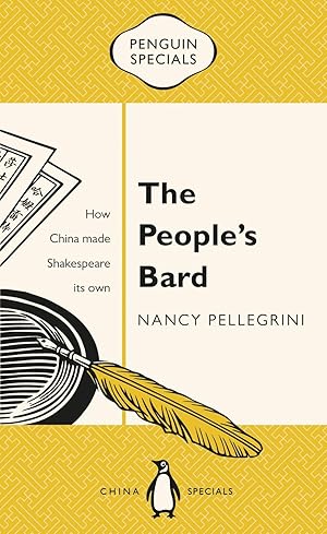 Seller image for The People's Bard: How China Made Shakespeare Its Own for sale by Pali