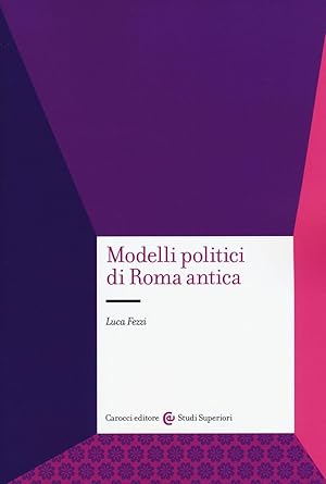 Immagine del venditore per Modelli politici di Roma Antica venduto da Pali