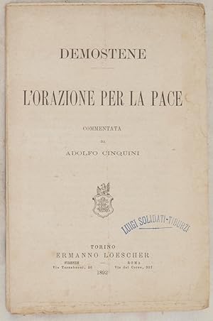 Immagine del venditore per L'ORAZIONE PER LA PACE COMMENTATA DA ADOLFO CINQUINI, venduto da Sephora di Elena Serru