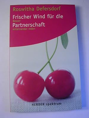 Seller image for Frischer Wind fr die Partnerschaft : besser miteinander reden for sale by Antiquariat Fuchseck