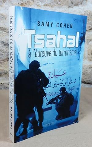 Seller image for Tsahal  l'preuve du terrorisme. for sale by Latulu