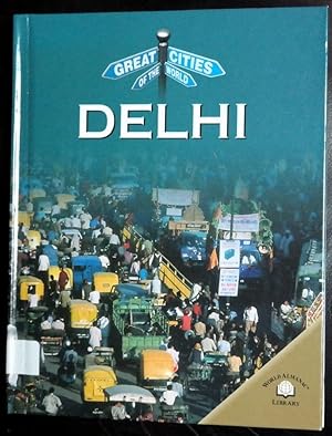 Seller image for Delhi (Great Cities of the World) for sale by GuthrieBooks