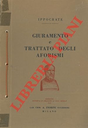 Bild des Verkufers fr Giuramento e trattato degli aforismi. zum Verkauf von Libreria Piani
