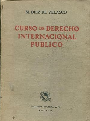 CURSO DE DERECHO INTERNACIONAL PUBLICO. TOMO I.