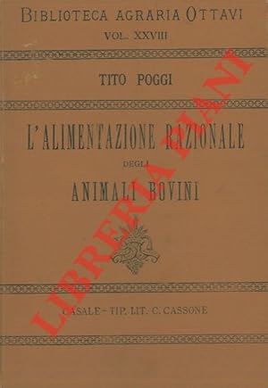 Bild des Verkufers fr L'alimentazione razionale degli animali bovini. zum Verkauf von Libreria Piani