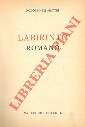 Bild des Verkufers fr Labirinto romano. zum Verkauf von Libreria Piani