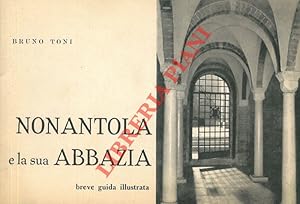 Imagen del vendedor de Nonantola e la sua abbazia. Breve guida illustrata. a la venta por Libreria Piani