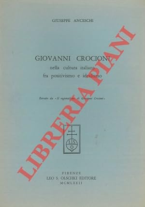 Giovanni Crocioni nella cultura italiana fra positivismo e idealismo.