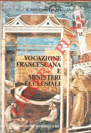 Bild des Verkufers fr Vocazione francescana e ministeri ecclesiali. zum Verkauf von Libreria Piani